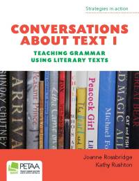 Conversations About Text 1: Teaching Grammar, Literary Texts