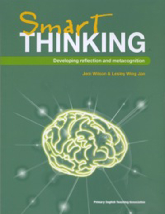 Smart Thinking: Developing Reflection and Metacognition