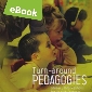 eBook - Turn-around Pedagogies