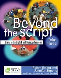 Beyond the Script Take 3: Drama in the English and literacy